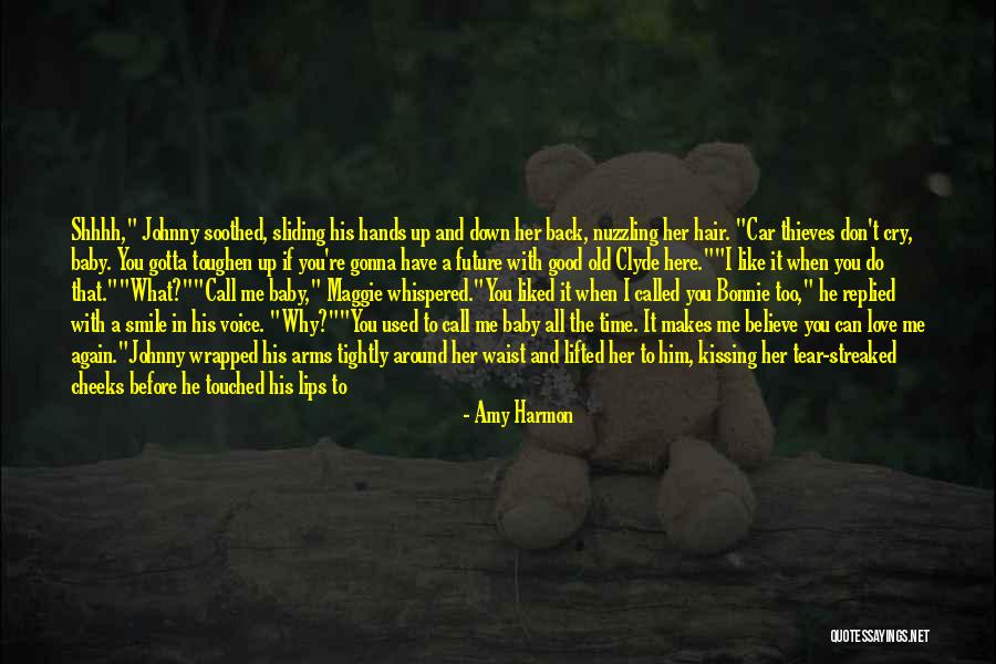It's All Good Baby Quotes By Amy Harmon It's All Good Baby Quotes By Amy Harmon