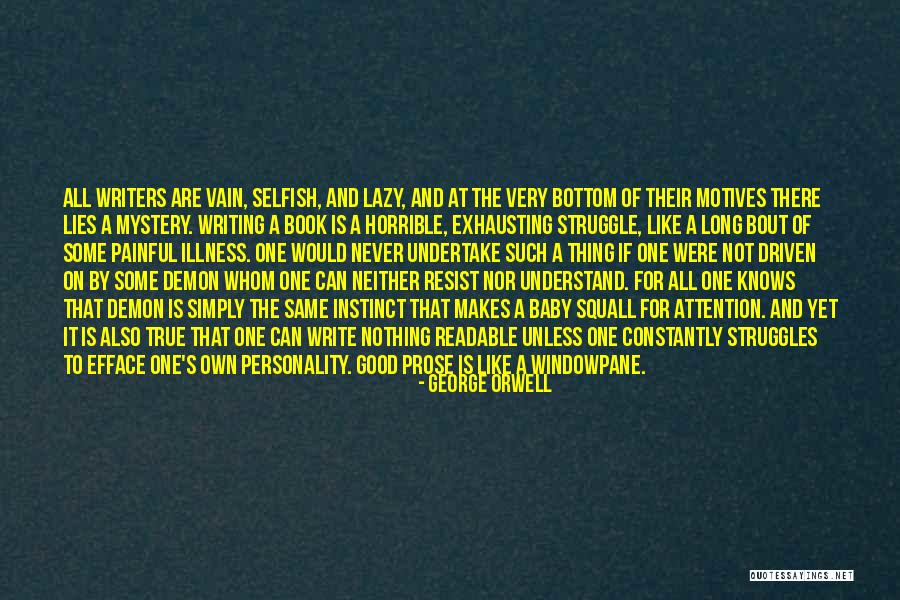 It's All Good Baby Quotes By George Orwell It's All Good Baby Quotes By George Orwell