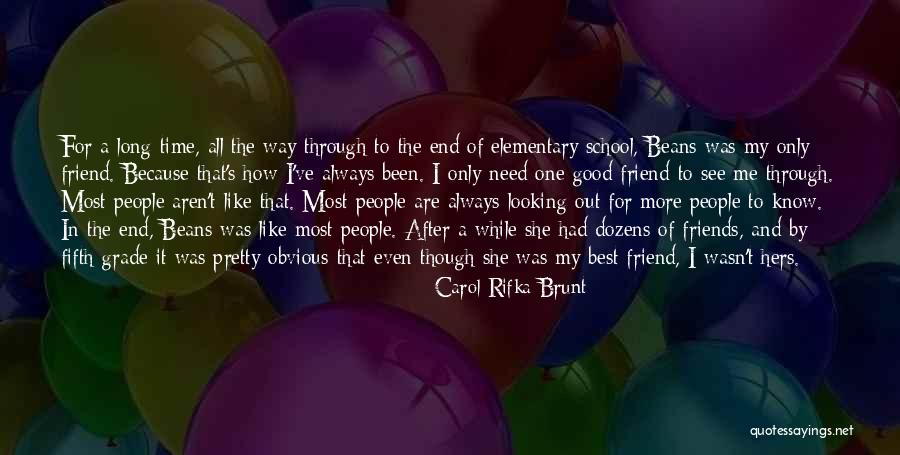 It's All Good In The End Quotes By Carol Rifka Brunt