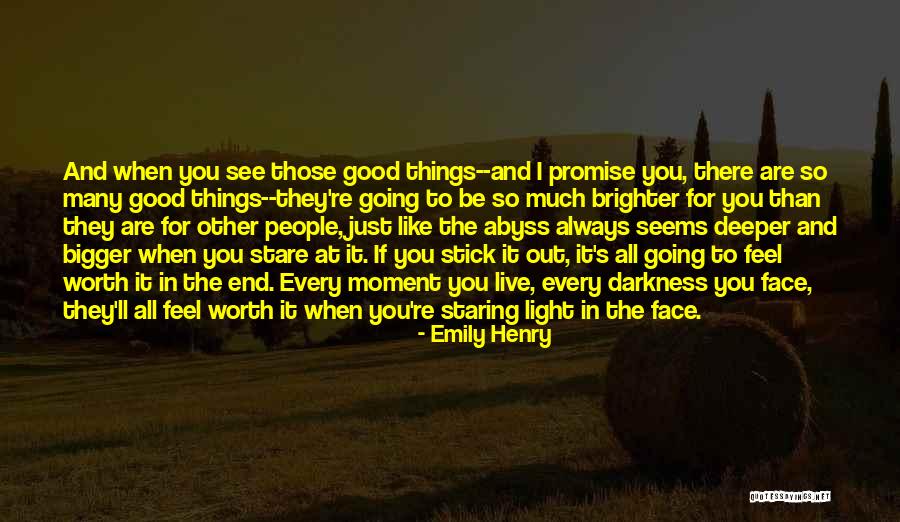 It's All Good In The End Quotes By Emily Henry