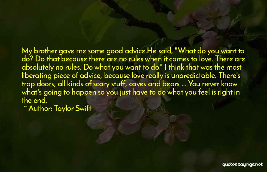 It's All Good In The End Quotes By Taylor Swift