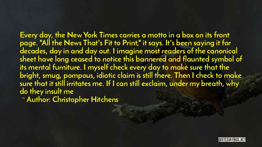 It's All Mental Quotes By Christopher Hitchens