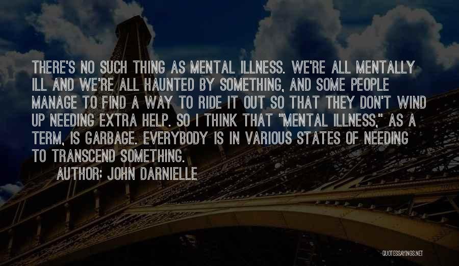 It's All Mental Quotes By John Darnielle