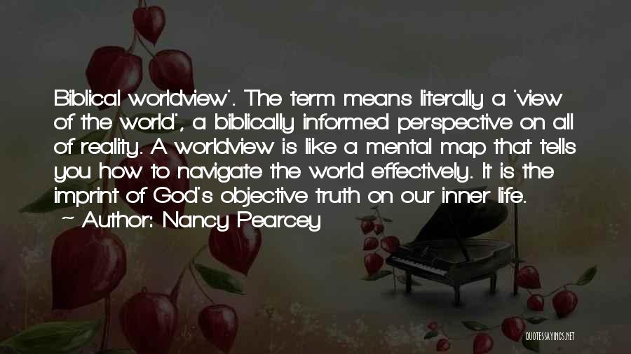 It's All Mental Quotes By Nancy Pearcey