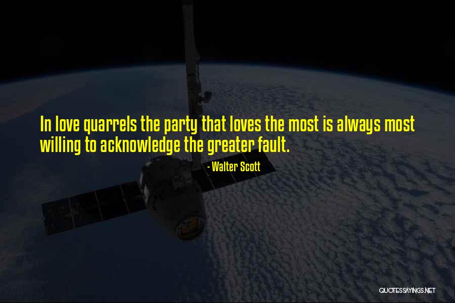 It's All My Fault Love Quotes By Walter Scott It's All My Fault Love Quotes By Walter Scott