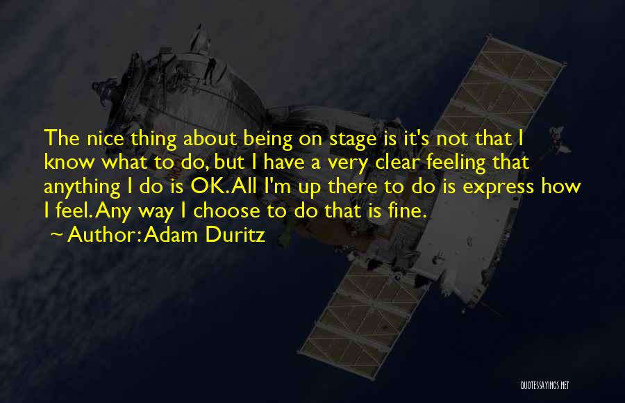 It's All Ok Quotes By Adam Duritz