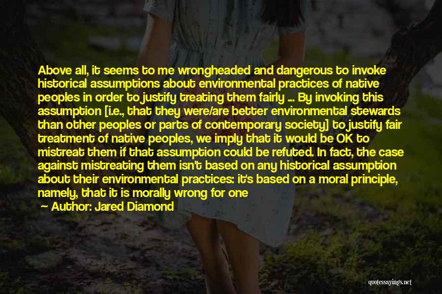 It's All Ok Quotes By Jared Diamond