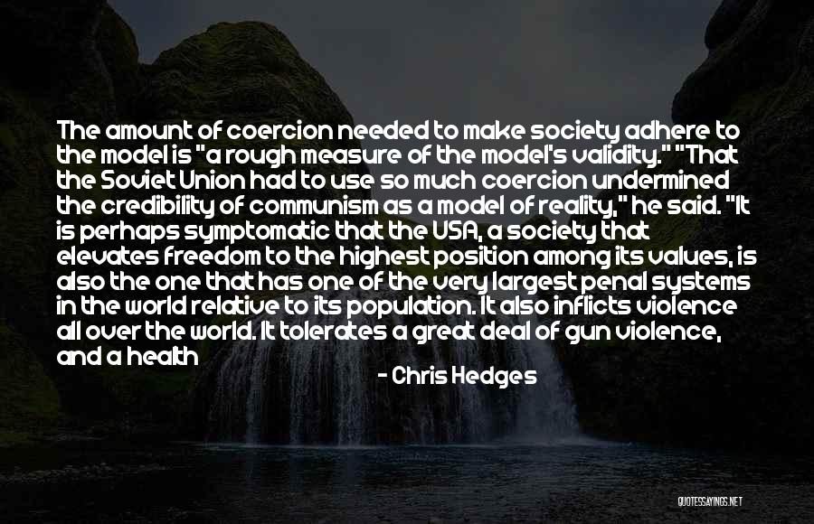 It's All Relative Quotes By Chris Hedges