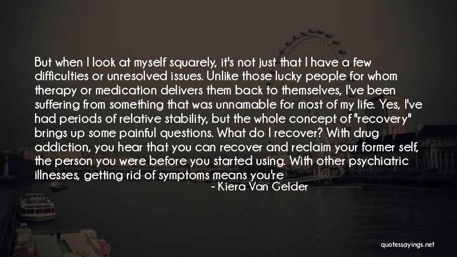 It's All Relative Quotes By Kiera Van Gelder