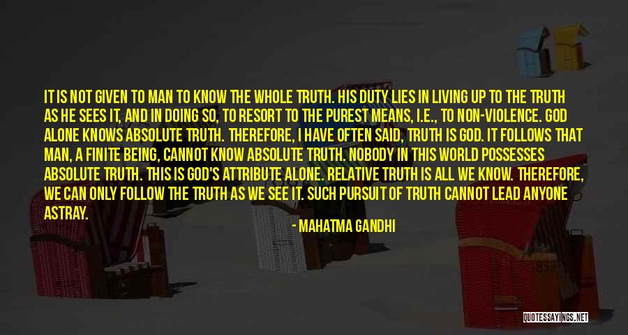 It's All Relative Quotes By Mahatma Gandhi