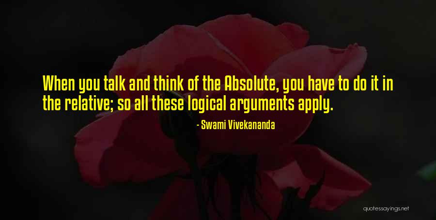 It's All Relative Quotes By Swami Vivekananda