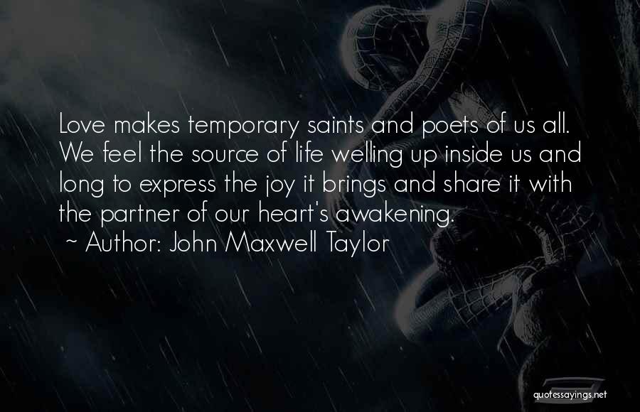 It's All Temporary Quotes By John Maxwell Taylor