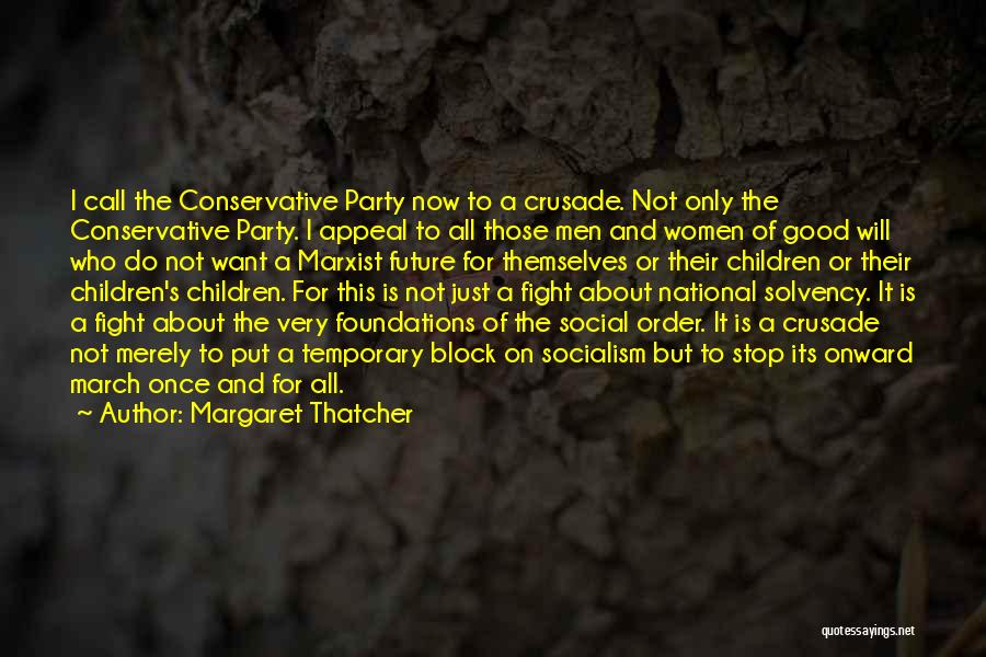 It's All Temporary Quotes By Margaret Thatcher