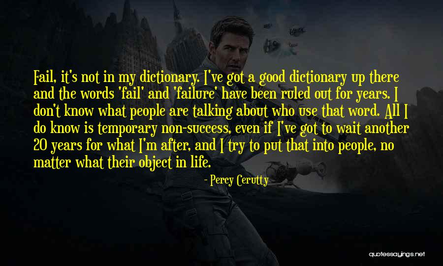 It's All Temporary Quotes By Percy Cerutty