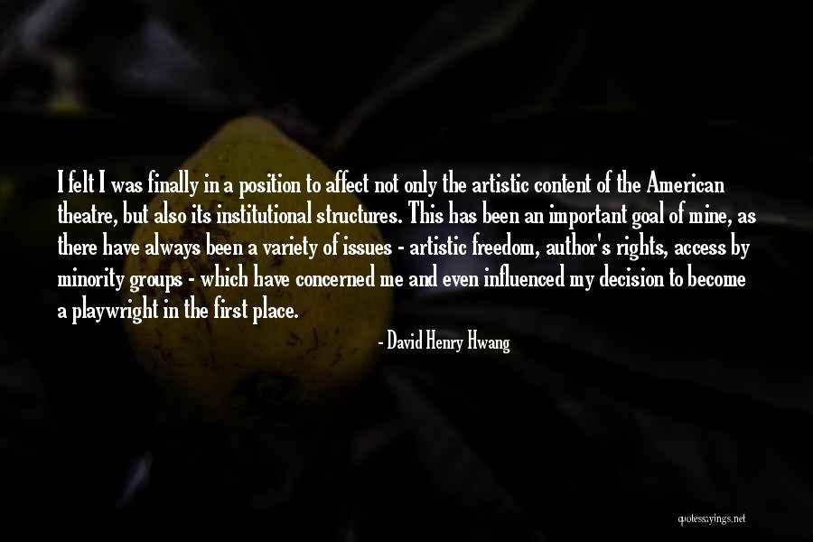 Its Always Mine Quotes By David Henry Hwang Its Always Mine Quotes By David Henry Hwang