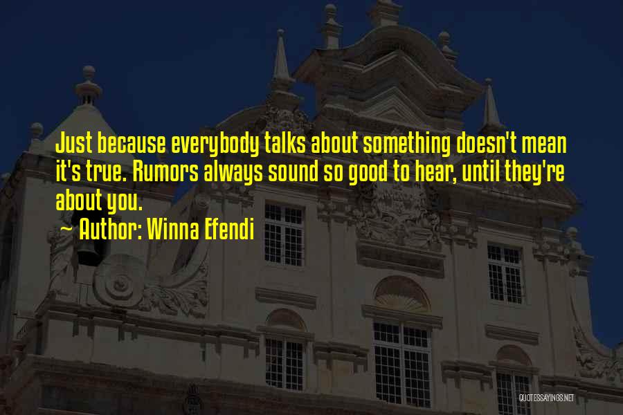 It's Always Something Quotes By Winna Efendi