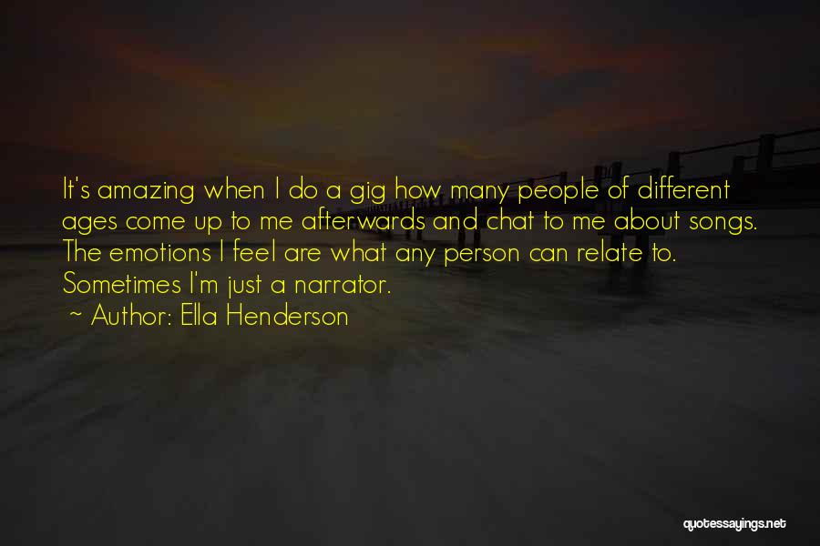 It's Amazing How Quotes By Ella Henderson