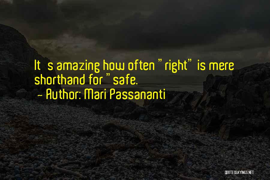 It's Amazing How Quotes By Mari Passananti
