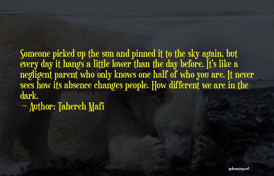 It's Amazing How Someone Quotes By Tahereh Mafi