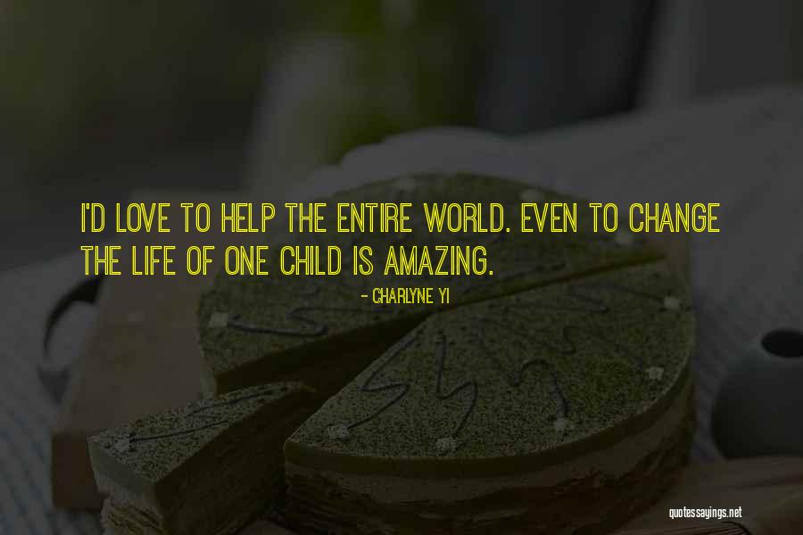 It's Amazing How Things Change Quotes By Charlyne Yi It's Amazing How Things Change Quotes By Charlyne Yi