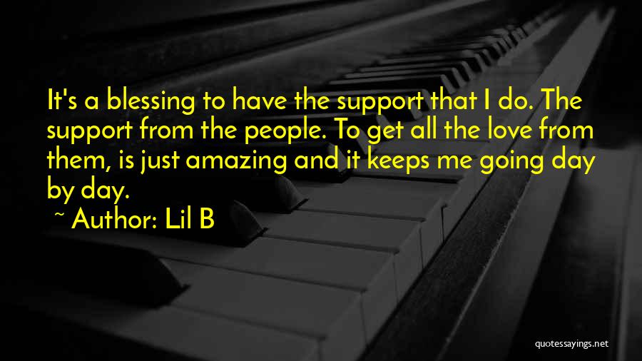 It's Amazing Love Quotes By Lil B