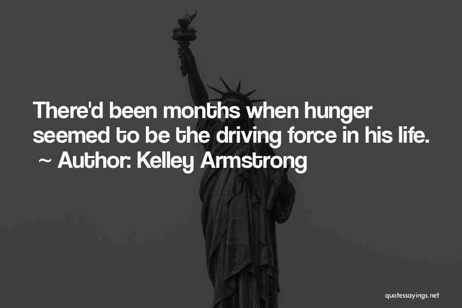 It's Been 5 Months Quotes By Kelley Armstrong