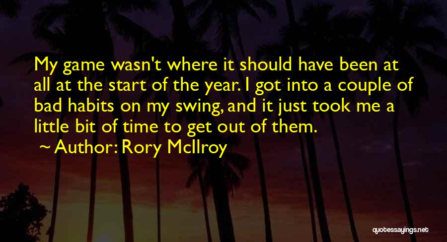 It's Been A Bad Year Quotes By Rory McIlroy