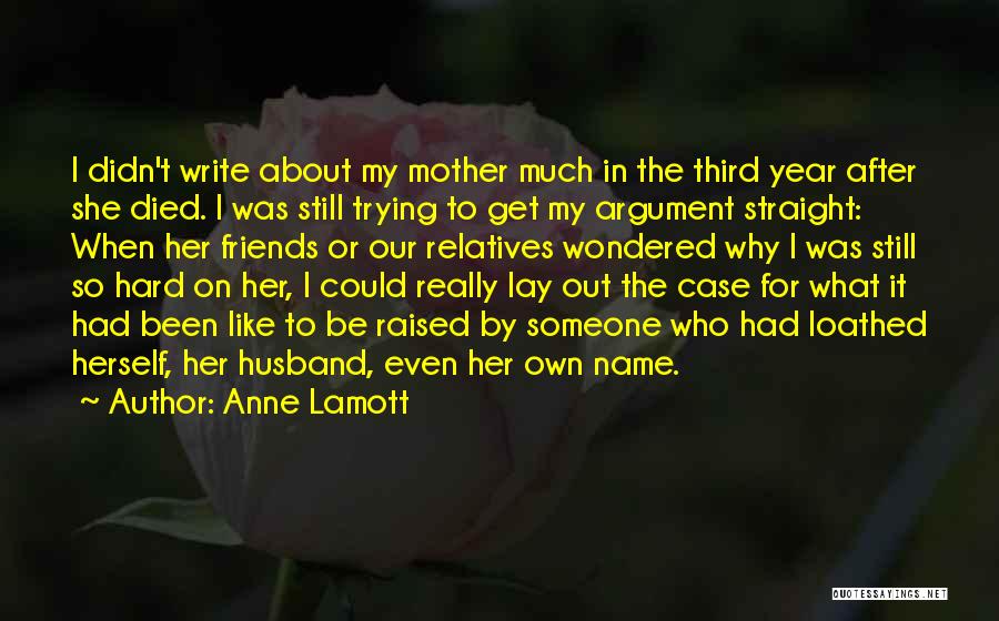 It's Been A Hard Year Quotes By Anne Lamott