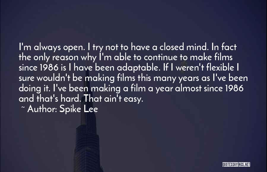 It's Been A Hard Year Quotes By Spike Lee