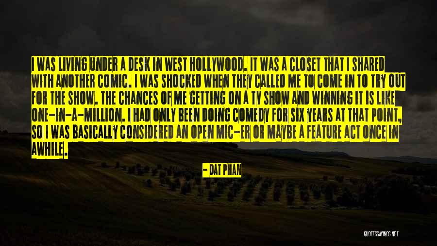 It's Been Awhile Quotes By Dat Phan It's Been Awhile Quotes By Dat Phan