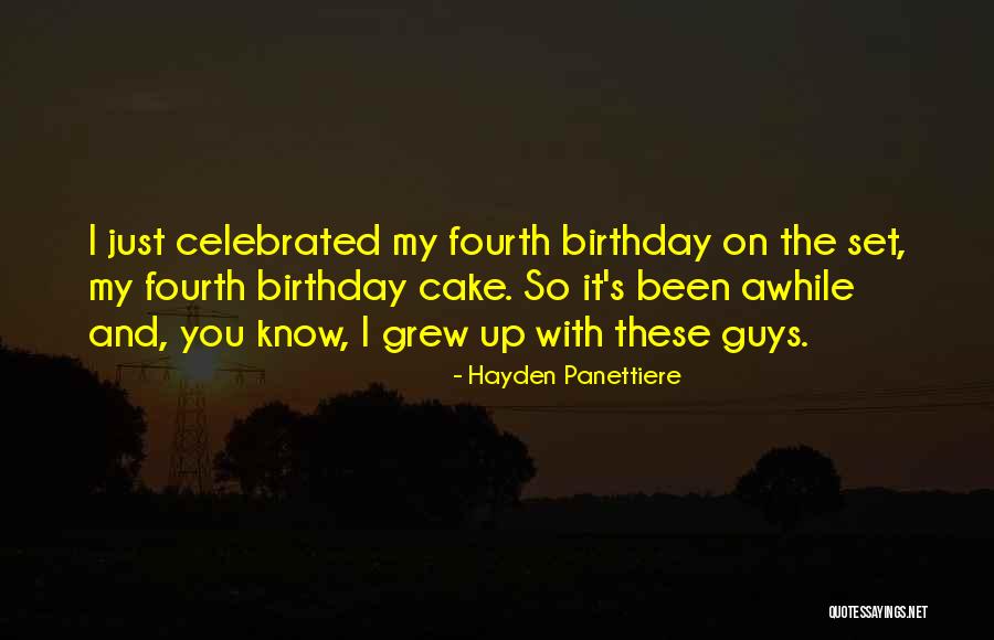 It's Been Awhile Quotes By Hayden Panettiere It's Been Awhile Quotes By Hayden Panettiere