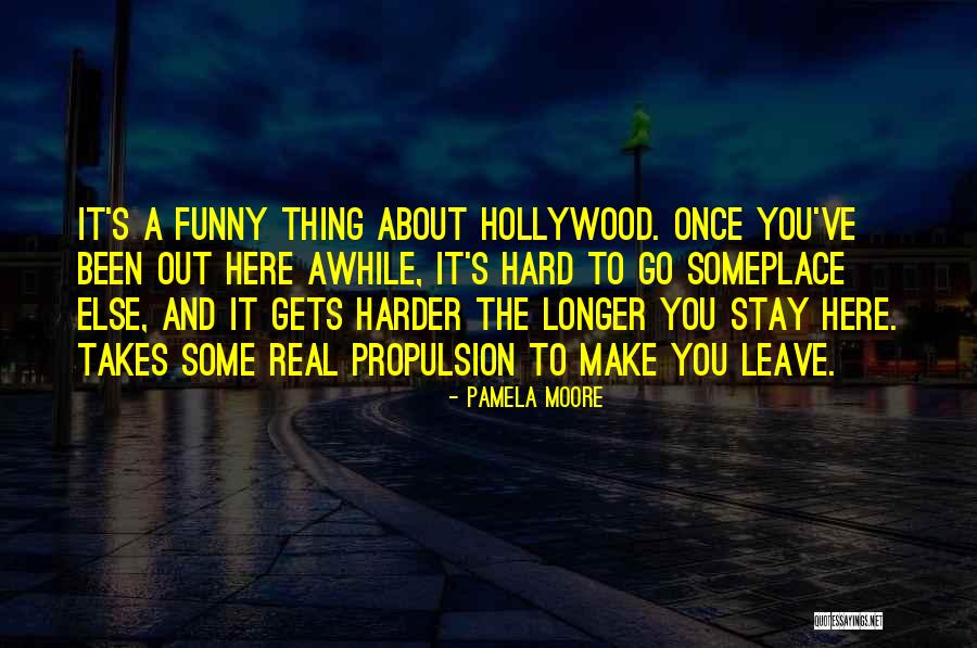 It's Been Awhile Quotes By Pamela Moore It's Been Awhile Quotes By Pamela Moore