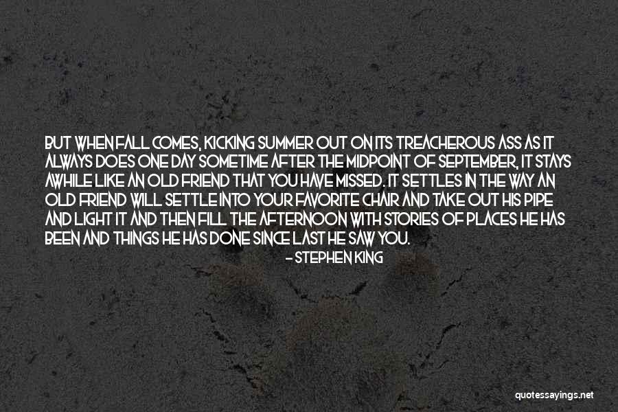 It's Been Awhile Since Quotes By Stephen King