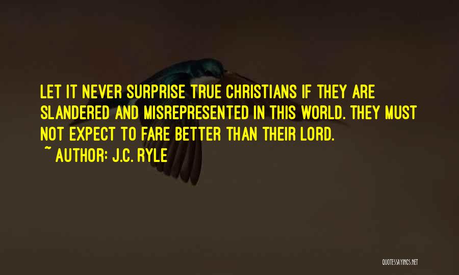 It's Better Not To Expect Quotes By J.C. Ryle