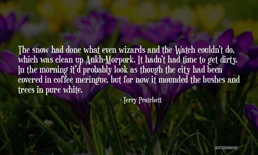 Its Coffee Time Quotes By Terry Pratchett Its Coffee Time Quotes By Terry Pratchett