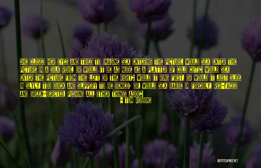 It's Cold Picture Quotes By Tom Robbins It's Cold Picture Quotes By Tom Robbins