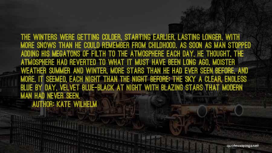 It's Colder Than Quotes By Kate Wilhelm