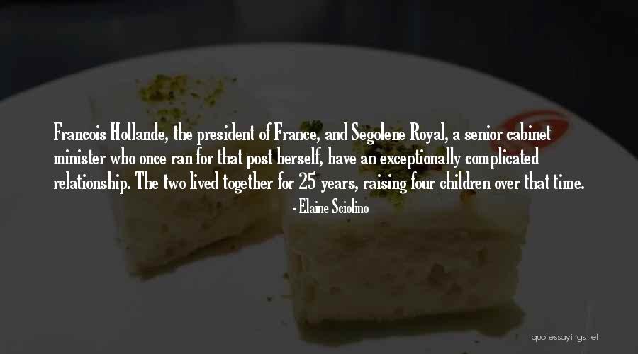 Its Complicated Relationship Quotes By Elaine Sciolino Its Complicated Relationship Quotes By Elaine Sciolino