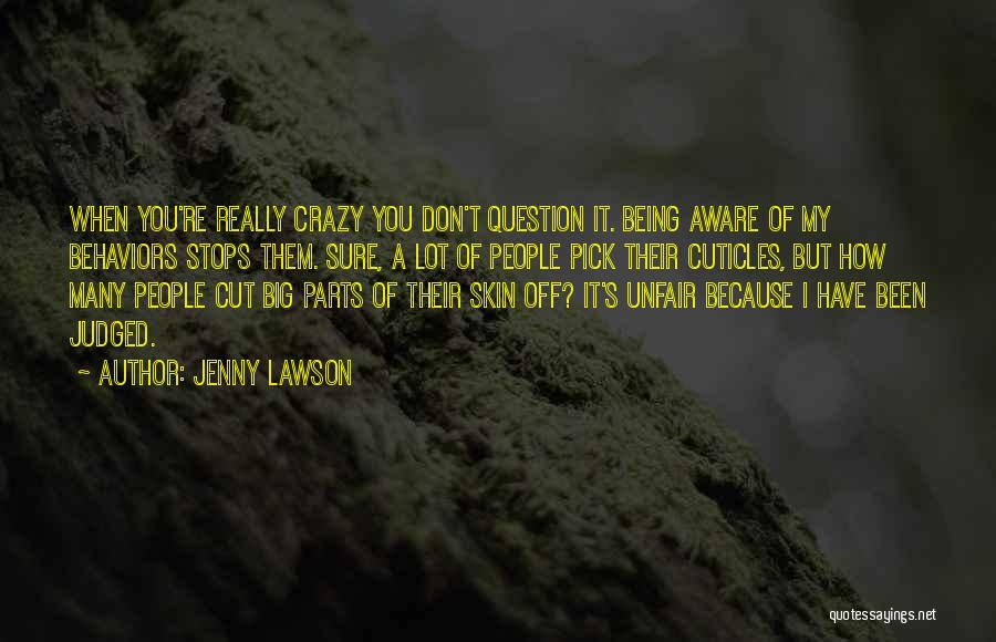 It's Crazy How Quotes By Jenny Lawson