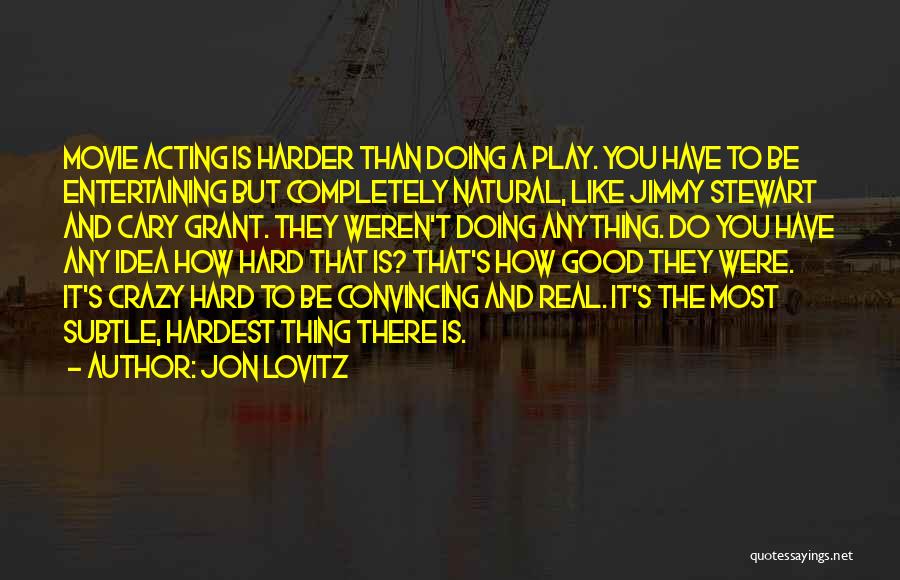 It's Crazy How Quotes By Jon Lovitz