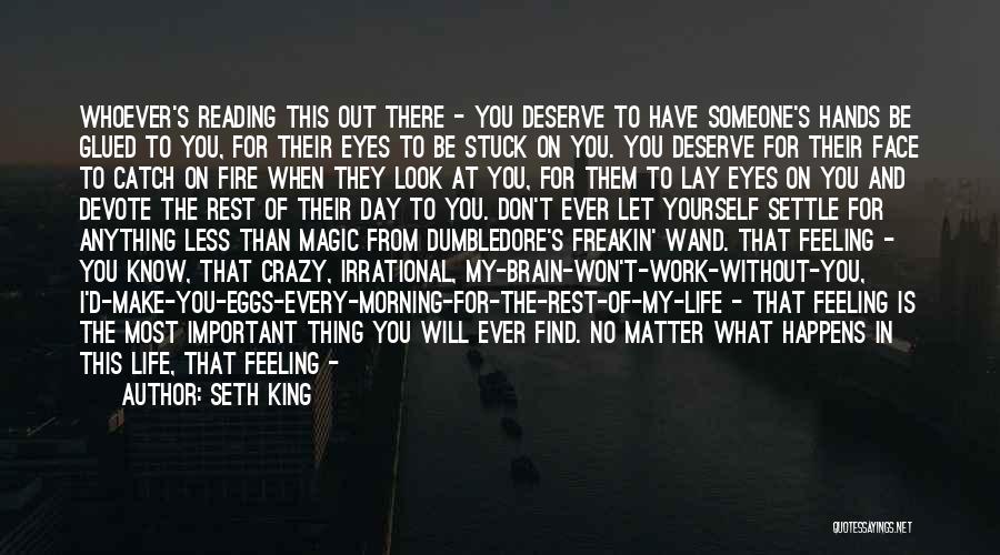 It's Crazy How Things Work Out Quotes By Seth King