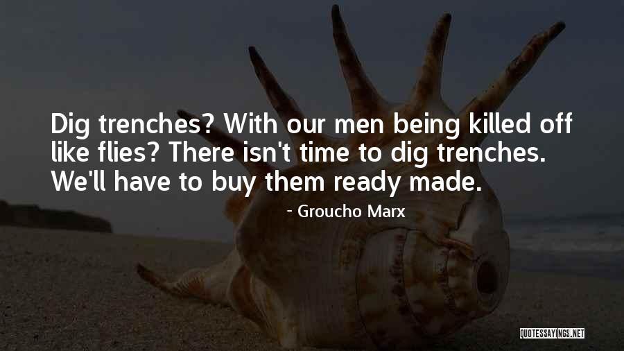 It's Crazy How Time Flies Quotes By Groucho Marx