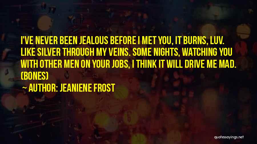 It's Crazy How We Met Quotes By Jeaniene Frost