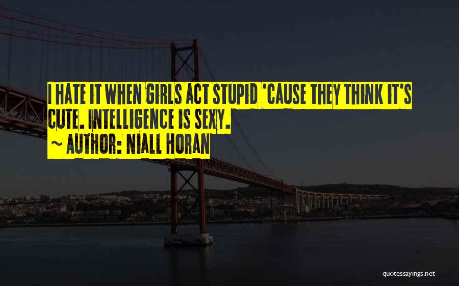 It's Cute When Quotes By Niall Horan