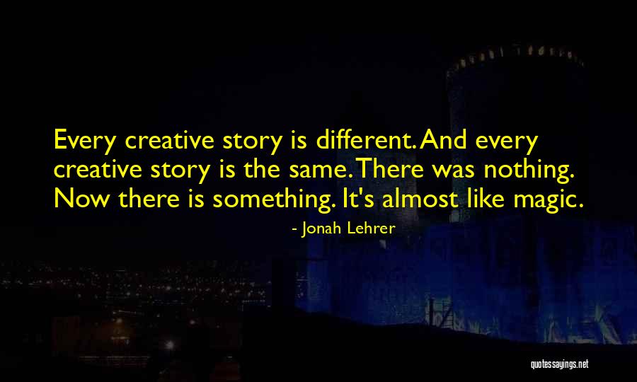 It's Different Now Quotes By Jonah Lehrer