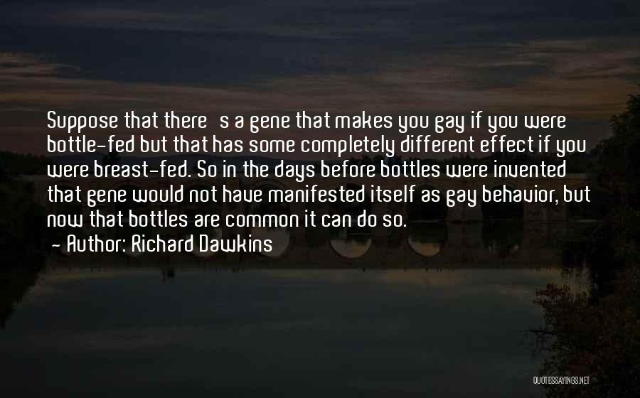 It's Different Now Quotes By Richard Dawkins