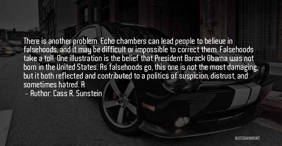 It's Difficult But Not Impossible Quotes By Cass R. Sunstein