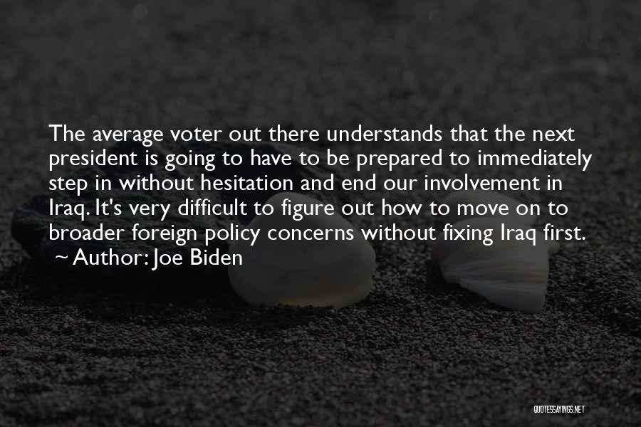 It's Difficult To Move On Quotes By Joe Biden