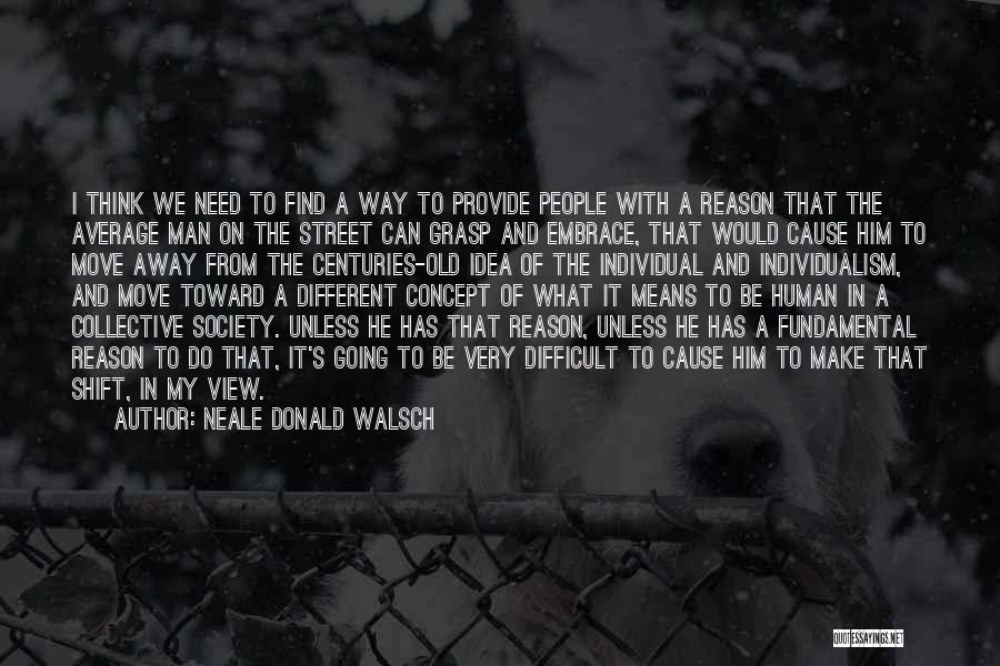 It's Difficult To Move On Quotes By Neale Donald Walsch