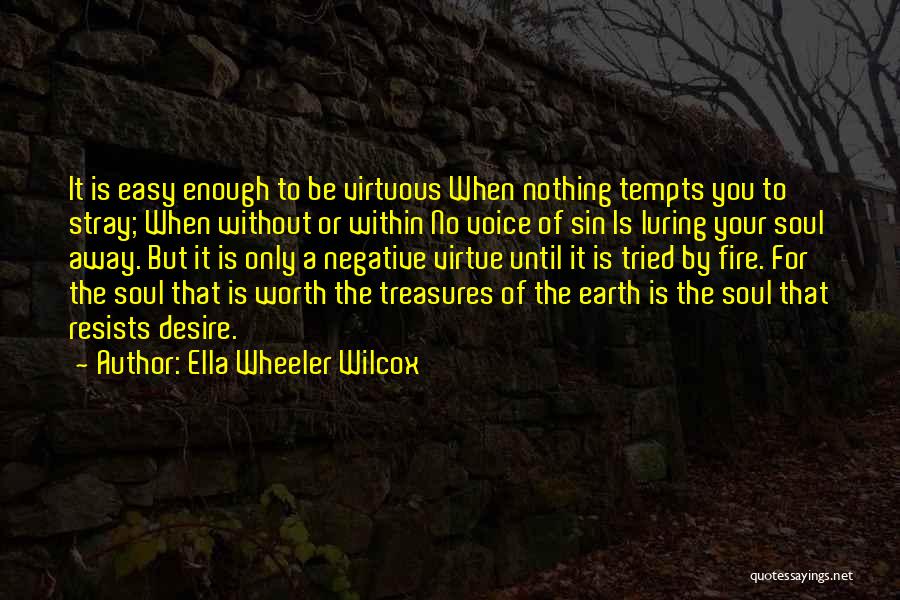 It's Easy To Be Negative Quotes By Ella Wheeler Wilcox